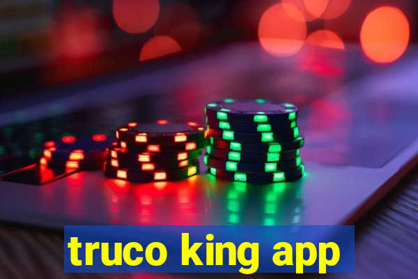 truco king app